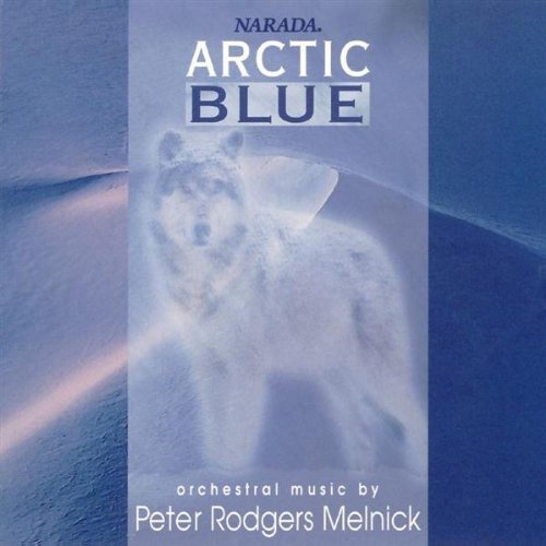 Arctic Blue/Soundtrack@Music By Peter Rodgers Melnick