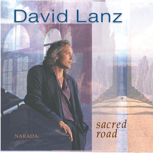 David Lanz/Sacred Road
