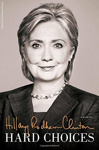 Hillary Rodham Clinton/Hard Choices