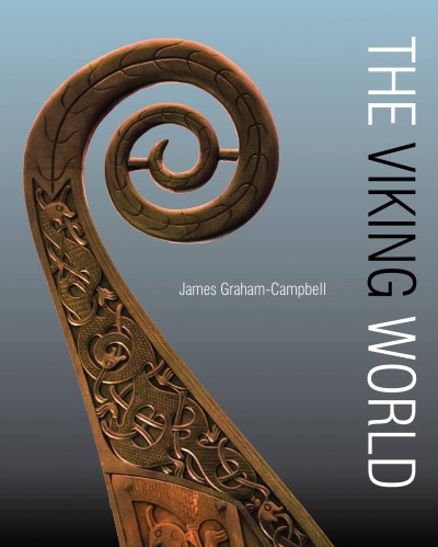 James Graham Campbell The Viking World 