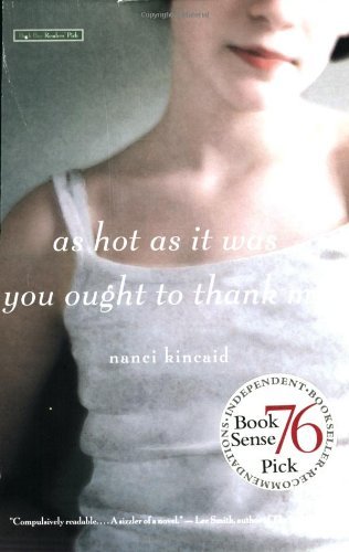 Nanci Kincaid/As Hot As It Was You Ought To Thank Me