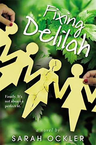 Sarah Ockler/Fixing Delilah