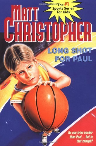 Matt Christopher/Long Shot for Paul