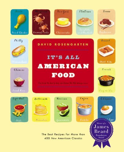 David Rosengarten/It's All American Food@ The Best Recipe for Than 400 New American Classic