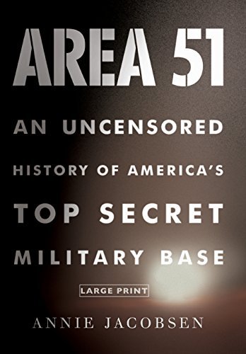 Annie Jacobsen/Area 51@An Uncensored History Of America's Top Secret Mil@Large Print