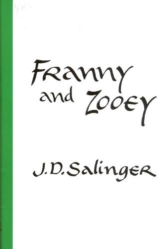 J. D. Salinger/Franny and Zooey
