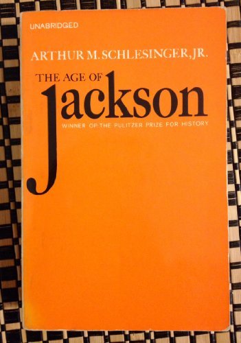 Arthur M. Schlesinger/Age of Jackson