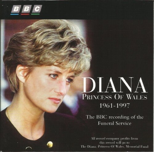 Diana Princess Of Wales/Official Bbc Recording (Funeral)