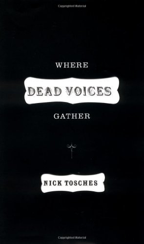 Nick Tosches/Where Dead Voices Gather