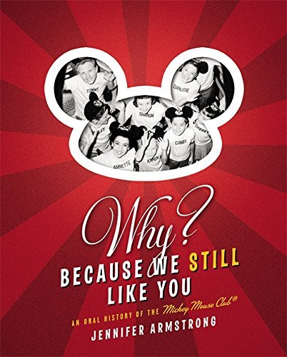 Jennifer Armstrong/Why? Because We Still Like You@An Oral History Of The Mickey Mouse Club