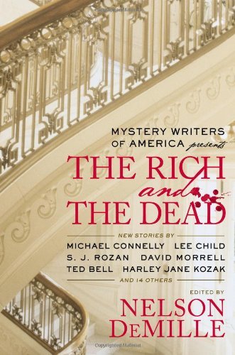 Nelson DeMille/Mystery Writers of America Presents the Rich and t