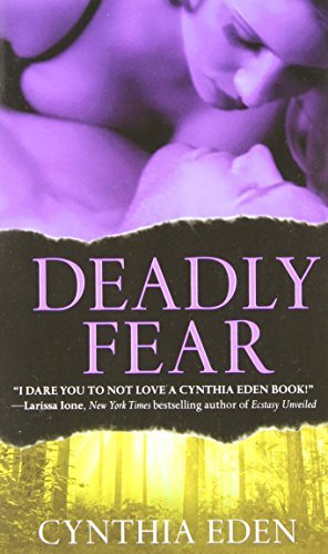 Cynthia Eden/Deadly Fear