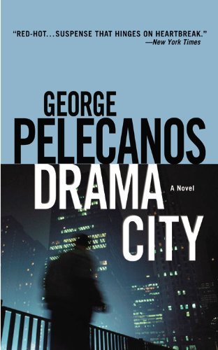 George P. Pelecanos/Drama City