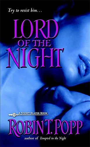 Robin T. Popp/Lord of the Night