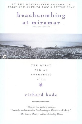 Richard Bode/Beachcombing at Miramar@ The Quest for an Authentic Life