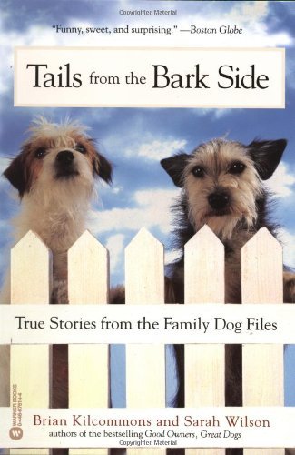 Brian Kilcommons/Tails from the Bark Side
