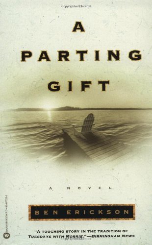 Ben Erickson/A Parting Gift