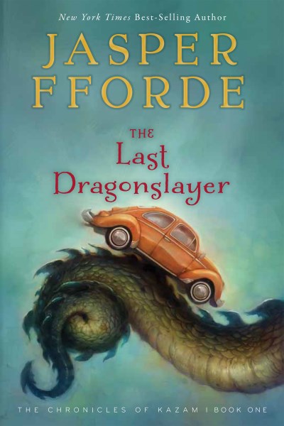 Jasper Fforde/The Last Dragonslayer