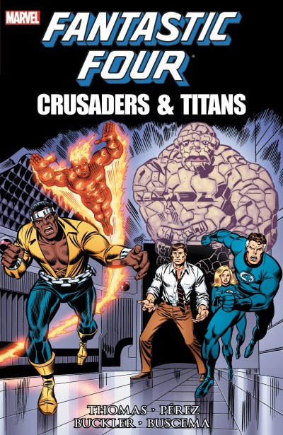 Roy Thomas/Fantastic Four@ Crusaders & Titans