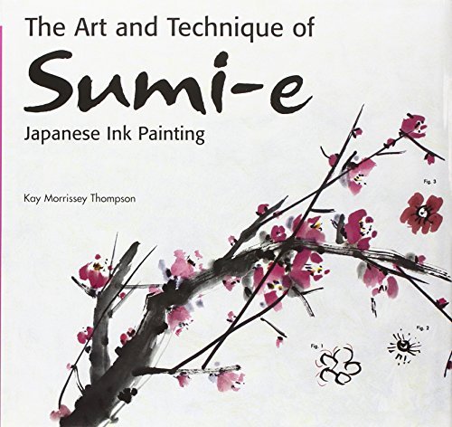 Kay Morrissey Thompson The Art And Technique Of Sumi E Japanese Ink Painting As Taught By Ukao Uchiyama 