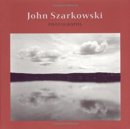John Szarkowski John Szarkowski Photographs 