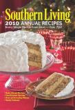 Southern Living Southern Living Annual Recipes 2010 