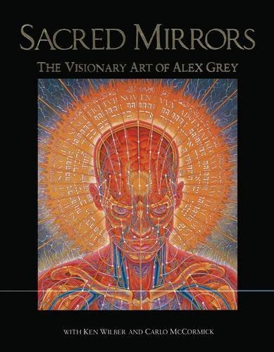 Alex Grey/Sacred Mirrors@The Visionary Art Of Alex Grey