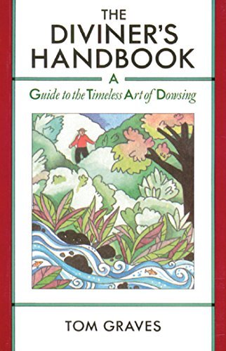 Tom Graves The Diviner's Handbook A Guide To The Timeless Art Of Dowsing Original 