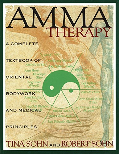 Tina Sohn Amma Therapy A Complete Textbook Of Oriental Bodywork And Medi 0002 Edition;revised 