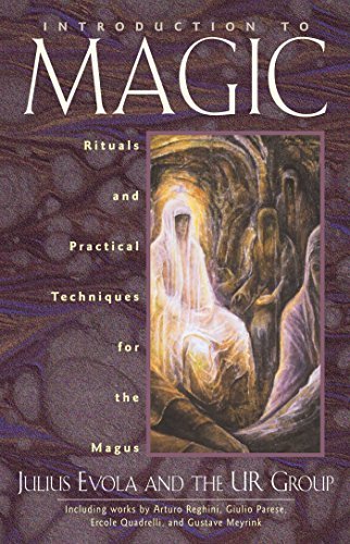 Julius Evola/Introduction To Magic@Rituals And Practical Techniques For The Magus