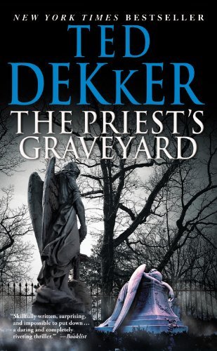 Ted Dekker/The Priest's Graveyard@LARGE PRINT