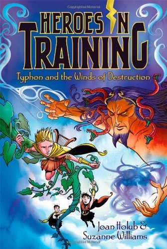Joan Holub/Typhon and the Winds of Destruction@(HEROES IN TRAINING #5)
