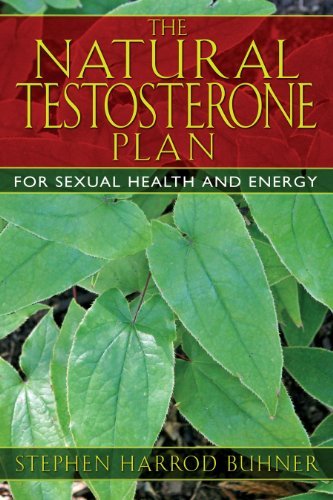 Stephen Harrod Buhner Natural Testosterone Plan The For Sexual Health And Energy 