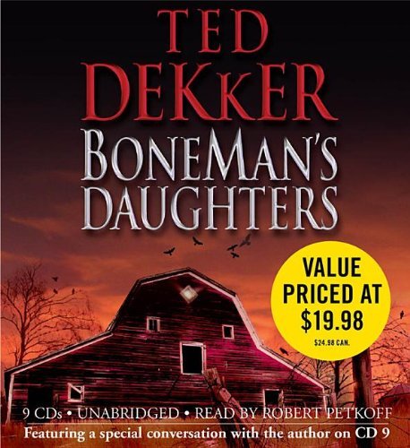 Ted Dekker/Boneman's Daughters