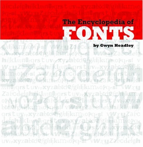 Gwyn Headley Encyclopaedia Of Fonts The 