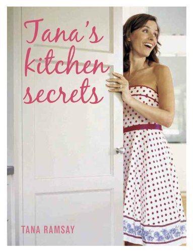 Tana Ramsay Tana's Kitchen Secrets 