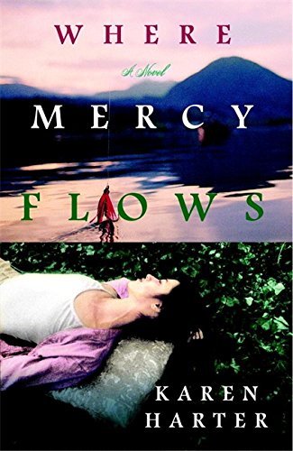 Karen Harter/Where Mercy Flows