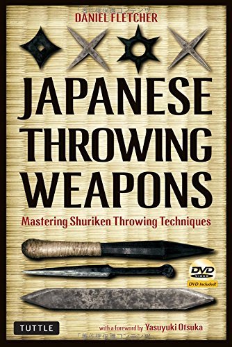 Daniel Fletcher Japanese Throwing Weapons Mastering Shuriken Throwing Techniques [dvd Inclu 