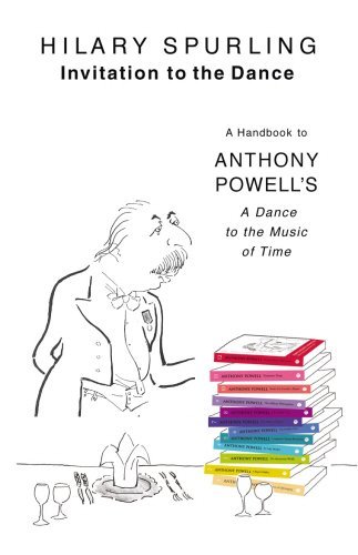 Hilary Spurling Invitation To The Dance A Handbook To Anthony Powell's "a Dance To The Mu 