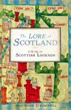 Jennifer Westwood The Lore Of Scotland A Guide To Scottish Legends 