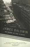 James Baldwin No Name In The Street 