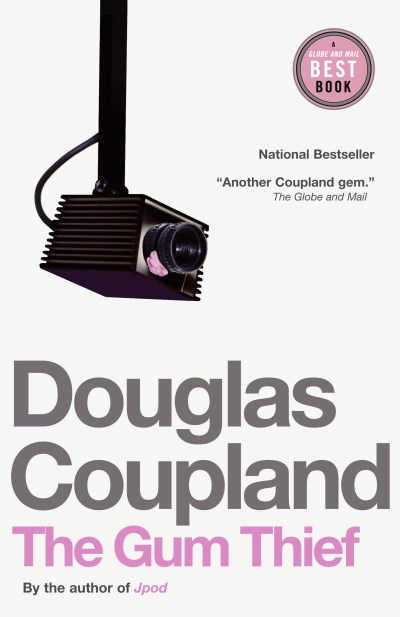 Douglas Coupland/The Gum Thief