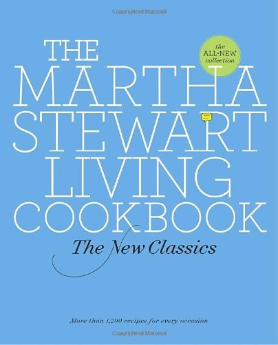 Martha Stewart Living Magazine/Martha Stewart Living Cookbook,The@The New Classics