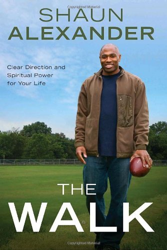 Shaun Alexander/Walk,The@Five Steps To Receiving Spiritual Power And Clear