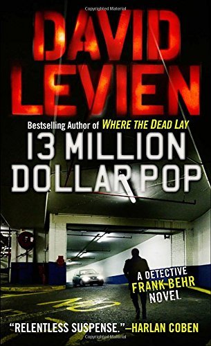 David Levien/Thirteen Million Dollar Pop