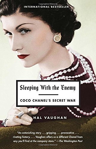 Hal Vaughan/Sleeping with the Enemy@ Coco Chanel's Secret War