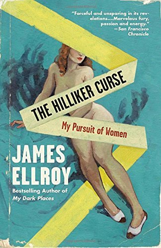 James Ellroy/The Hilliker Curse