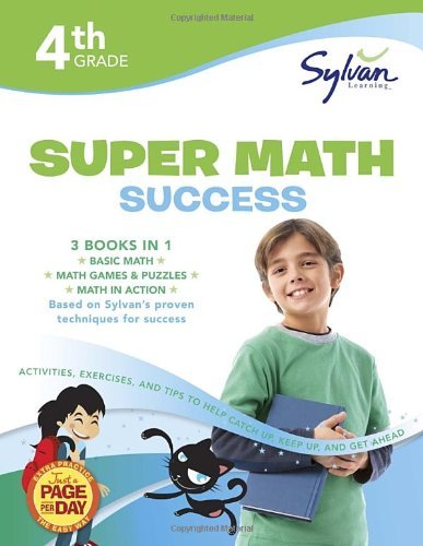 Sylvan Learning/4th Grade Jumbo Math Success Workbook@ 3 Books in 1 --Basic Math; Math Games and Puzzles