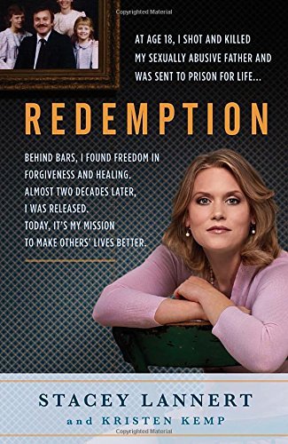 Stacey Lannert/Redemption@ A Story of Sisterhood, Survival, and Finding Free