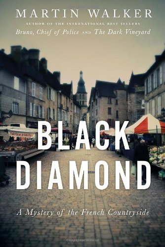 Martin Walker/Black Diamond@A Mystery Of The French Countryside